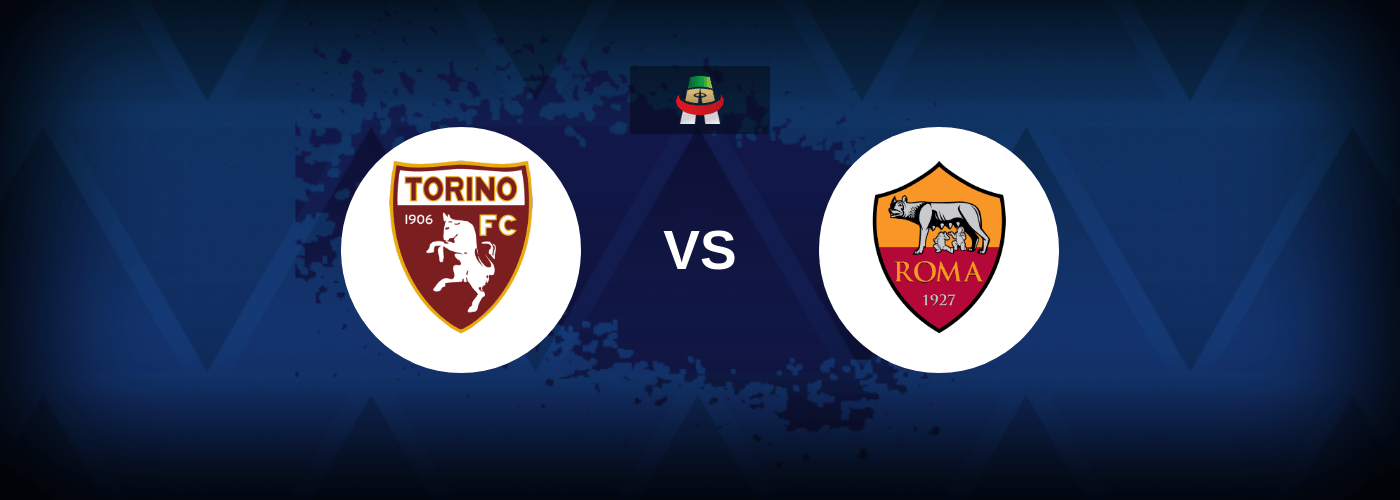 Torino vs Roma – Live Streaming