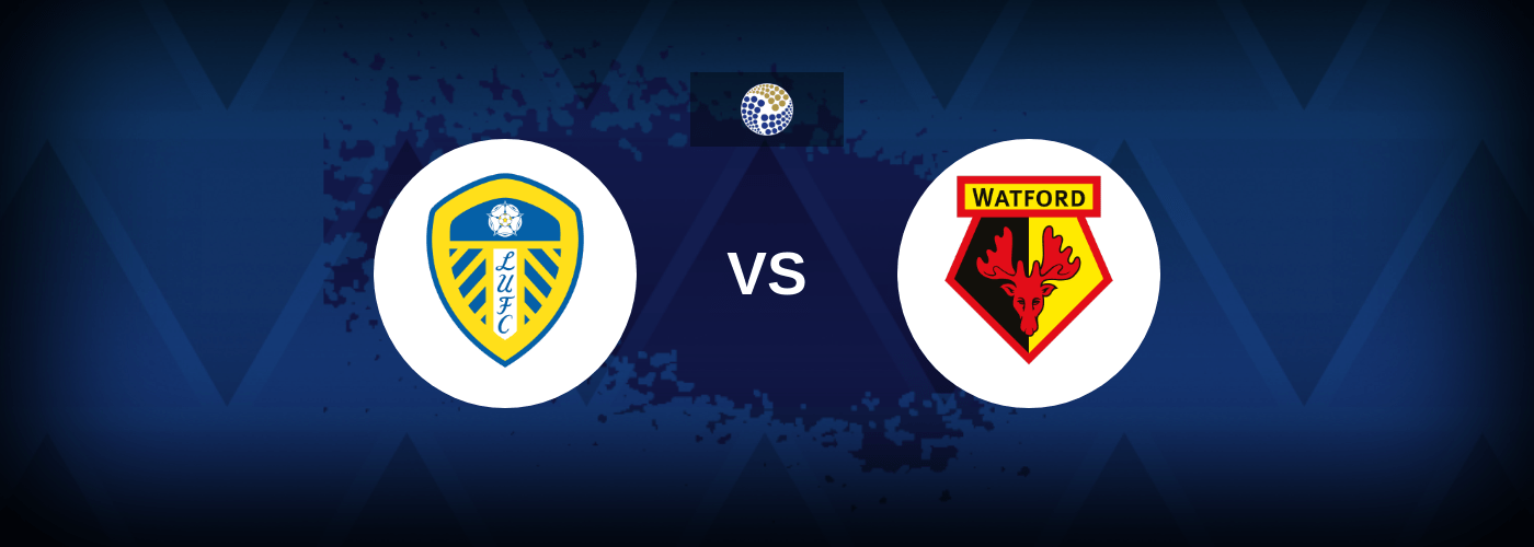 Leeds vs Watford – Predictions and Free Bets