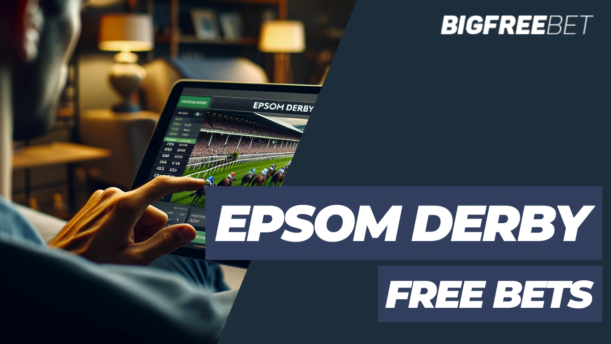 Epsom Derby Free Bets