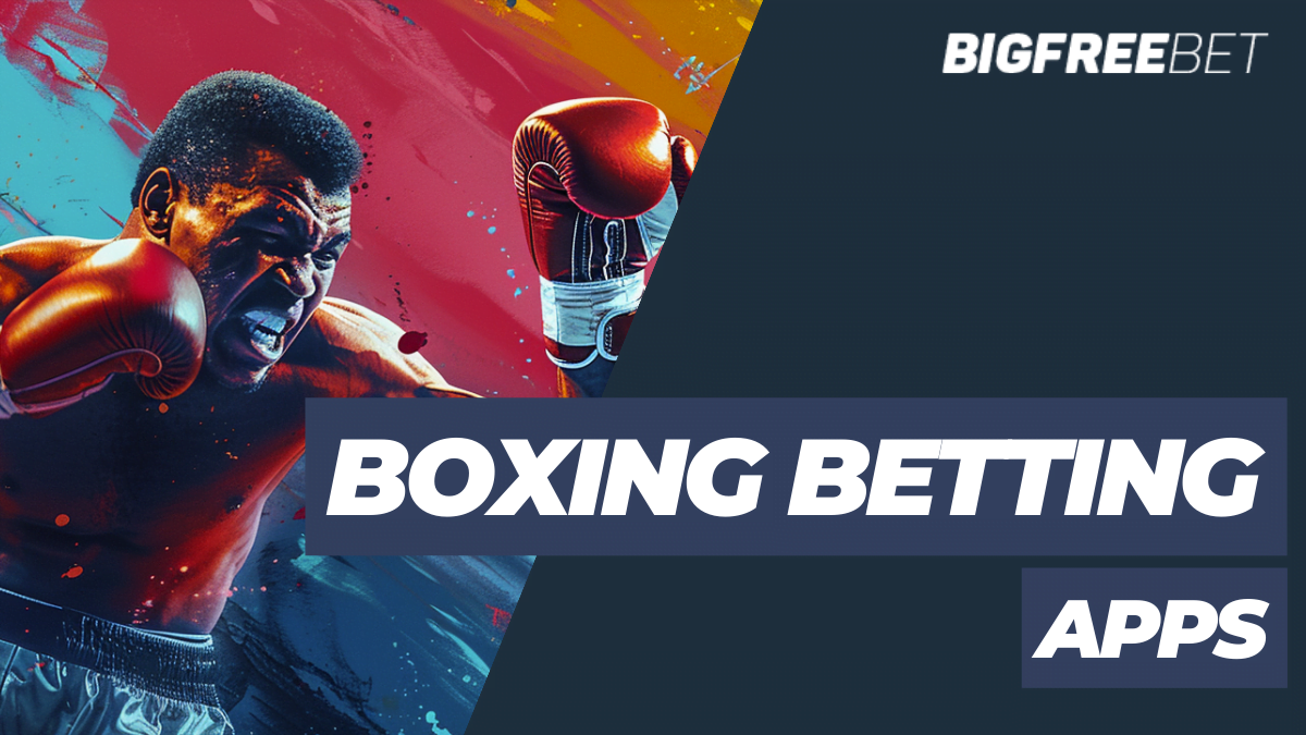 boxing betting apps