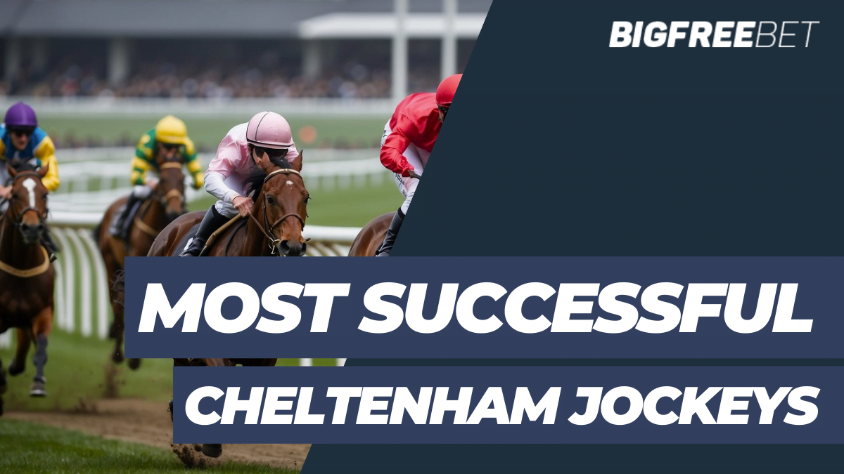 Most Successful Jockeys in Cheltenham History: Factors Behind Their Triumphs
